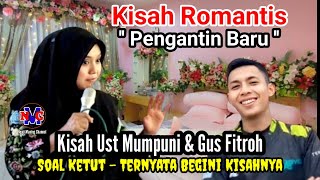 Kisah Ust Mumpuni & Gus Fitroh || Soal Ketut ternyata Begini Kisahnya - 06 Juni 2024 Di Brebes