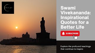 Life Lessons from Swami Vivekananda: Top Quotes | Motivation Station