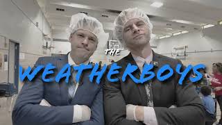 The Weatherboys take on lunch room duty