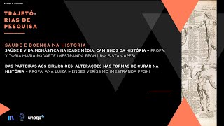 Trajetórias de pesquisa #4 - Saúde e doença na História