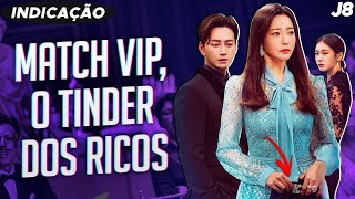 Indicação - MATCH VIP / REMARRIAGE AND DESIRES - Dorama Dublado da NETFLIX