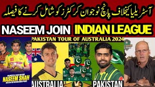 🔴 Five Young Players Include in Pak Squad Vs Australia Series 2024  | Naseem Shah Play SA T20 League