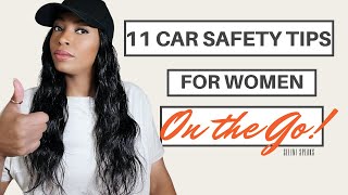 Car SAFETY Tips Every Woman Should Know | 11 Tips | Situational Awareness and Vehicle Safety