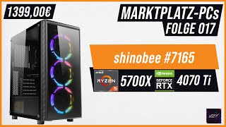 Trotz 4070 Ti nicht zu empfehlen! 😶 | Marktplatz-PCs #018 | shinobee #7165 5700X + 4070 Ti