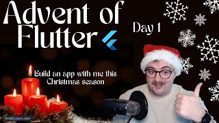 Advent of Flutter App? Follow along and build this app!