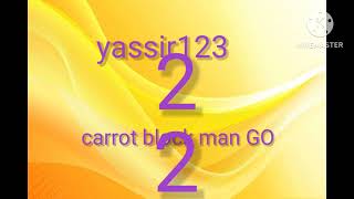 the YT channel battles round 1 battle 1 @yassir123yassir Vs @carrotbg1331