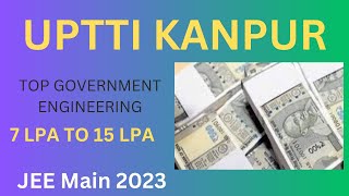 UPTTI Kanpur CUTOFF 2023 🤭 | JEE Main cutoff UPTTI KANPUR | UPTU Counselling 2023 | Top Uptu College