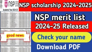 NSP scholarship 2024-2025 merit list released|NSP scholarship 2024-2025 good news