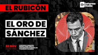 El Rubicón; El oro de Sánchez