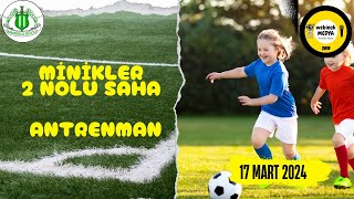 Anadolu Gücü Minikler Antrenmanı | 17 Mart 2024 | Webinok Medya ©