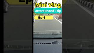 Uttarakhand Trip #shortsfeed #shorts #uttarakhand #viral