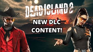 DEAD ISLAND 2 New WEAPONS and SKINS!