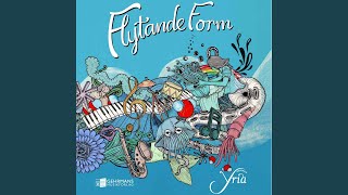 Flytande form (Sing-a-long)