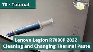 Speed Up Your Lenovo Legion R7000P 2022 Prevent Overheating With Dust Cleaning & New Thermal Paste