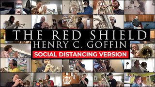 The Red Shield - Henry Goffin (Social Distancing Version)