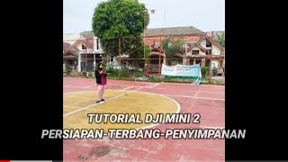 Tutorial DJI Mini 2 Persiapan Terbang Menyimpanan