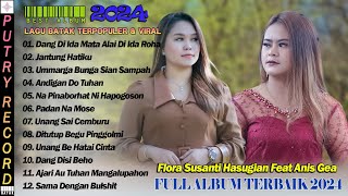 Lagu Batak Terpopuler & Viral Saat Ini ~ Best Album 2024 ~ Flora Susanti Hasugian ft Anis Gea