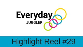 Juggling Highlight Reel Week #29 (5/2/16)