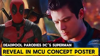 Deadpool's Hilarious Take on Superman in Epic MCU Poster Parody