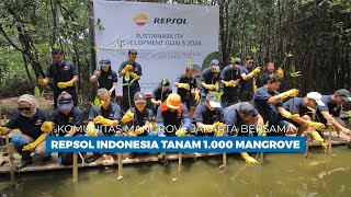 Komunitas Mangrove Jakarta bersama Repsol Indonesia Tanam 1.000 Mangrove