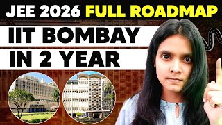 JEE 2026 : AIR 1 Strategy | Complete 2 Year Roadmap for Iitjee #jee2026 #iit #iitbombay #arjunabatch