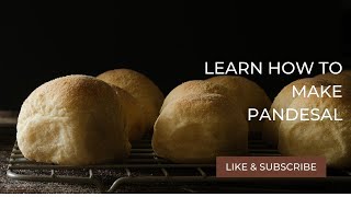 How To Make Pandesal Like A Boss!