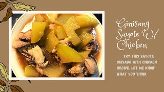 Ginisang Sayote with Chicken Recipe | 150 PER MEAL