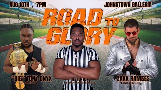 814 WRESTLING: ROAD TO GLORY 2024: PA Grand Championship - Tony Onyx (c) vs "The Miasma" Zack Ramses