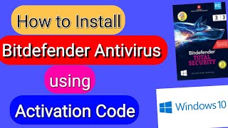 How to Install Bitdefender 2020 in Windows | Activation Code | Activation Key Card | Email Delivery