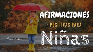 AFIRMACIONES Positivas para NIÑAS