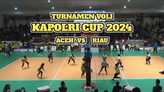 TURNAMEN VOLI KAPOLRI CUP 2024 // ACEH VS RIAU