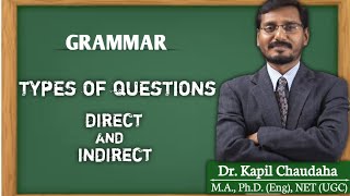 Types of Question: Direct & Indirect