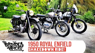 1950 Royal Enfield - Shakedown Ride!