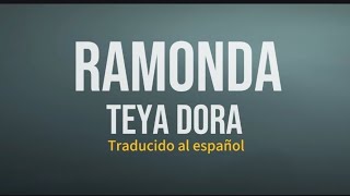 Teya Dora  - Ramonda (Traducido al español)