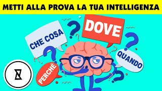 Misura la tua Intelligenza | Indovinelli che possono metterti alla prova | Curiosare