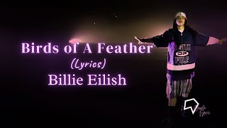 Billie Eilish - Birds of A Feather (Lyrics)