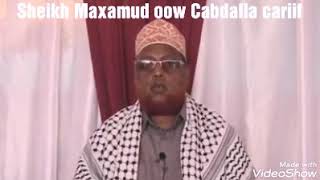 Fadliga maalinta carafo sheikh mohamud oow Cabdalla cariif