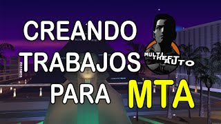 🔴 Creando Trabajos Para MTA SA # 2