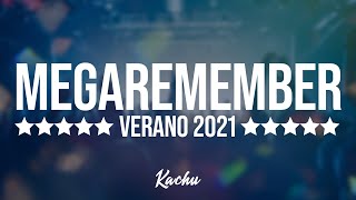 MegaRemember Verano 2021 | Sonido Remember