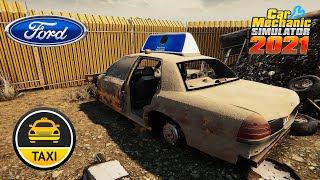 Rebuilding Ford Crown Victoria TAXI: Car Mechanic Stimulator 2021