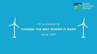 Green Mountain Energy: Change the Way Power is Made