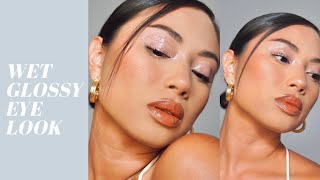 WET GLOSSY EYE TUTORIAL