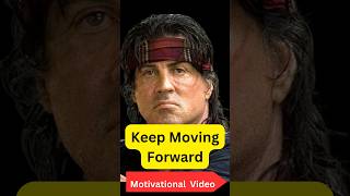 Keep Moving Forward: Best Motivation