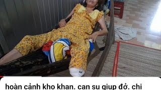 hoàn cảnh kho khan. can su giup đở. chi phuong áp  chợ xếp xa tan thanh binh mo cay bắc tp ben tre..