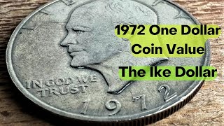 1972 One Dollar Coin Value - The Ike Dollar Guide