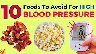 10 Foods To AVOID If You Have HIGH BLOOD PRESSURE! (Avoid These Worst Foods) | VisitJoy