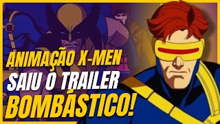 QUE COISA LINDA! TRAILER ÉPICO DE X-MEN '97 CHEGOU COM TUDO!