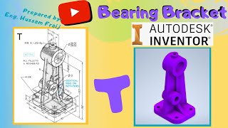 #Autodesk Inventor - T Bearing Bracket - اوتوديسك انفينتور