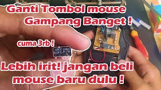 Mengganti Tombol Mouse Double Click, Sangat Mudah dan Murah !