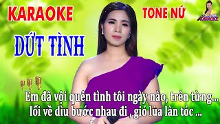 KARAOKE DỨT TÌNH ➤ BEAT TONE NỮ ➤ SONG CA CÙNG DIỄM TRANG